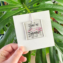 Load image into Gallery viewer, You&#39;re Engaged Card