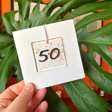 Load image into Gallery viewer, 50th Birthday Card