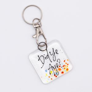 Did Ye Aye? Keyring