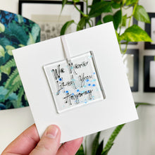 Load image into Gallery viewer, We Never Liked You Anyway Card